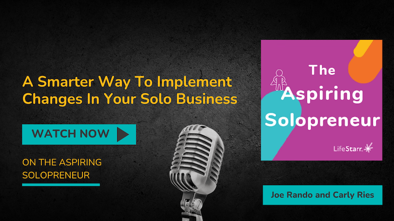 A Smarter Way To implement Changes In Your Solo Business