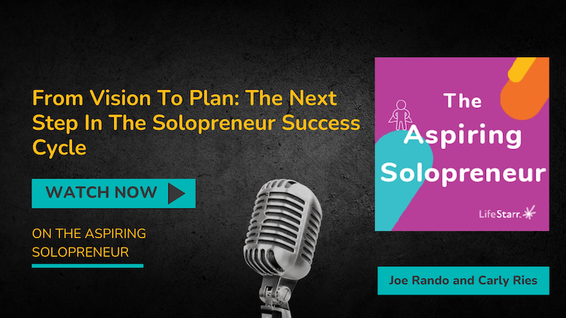 From Vision To Plan - The Next Step In The Solopreneur Success Cycle