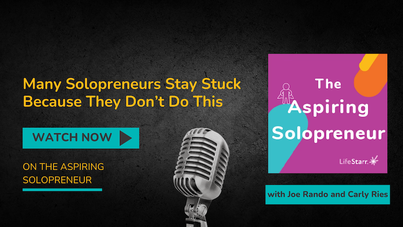 Many Solopreneurs Stay Stuck Because They Don’t Do This