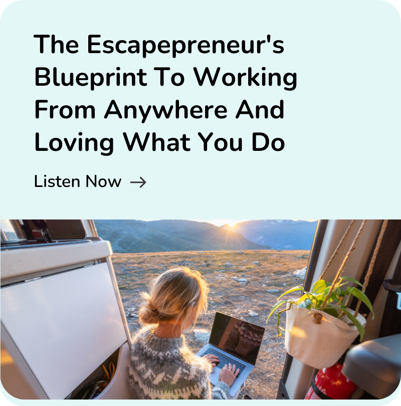 The Escapepreneurs Blueprint To Working From Anywhere And Loving What You Do - mobile