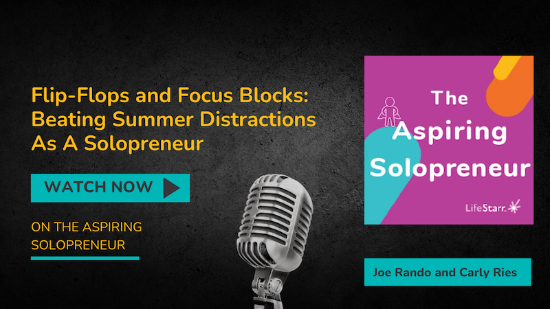 how solopreneurs can stay focused during the summer