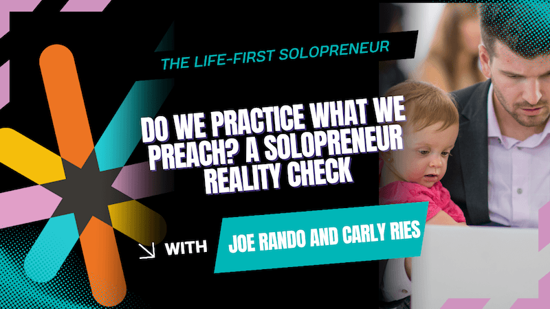 life-first solopreneur business