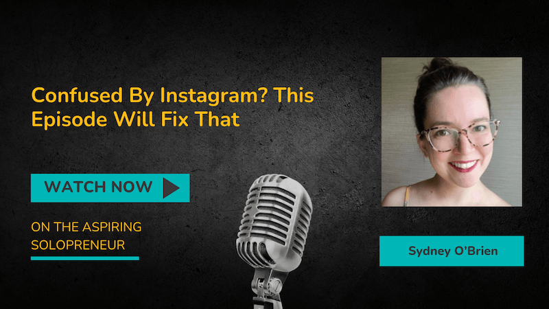 Sydney O'Brien Aspiring Solopreneur