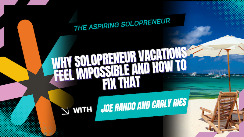 how to take vacation as a solopreneur