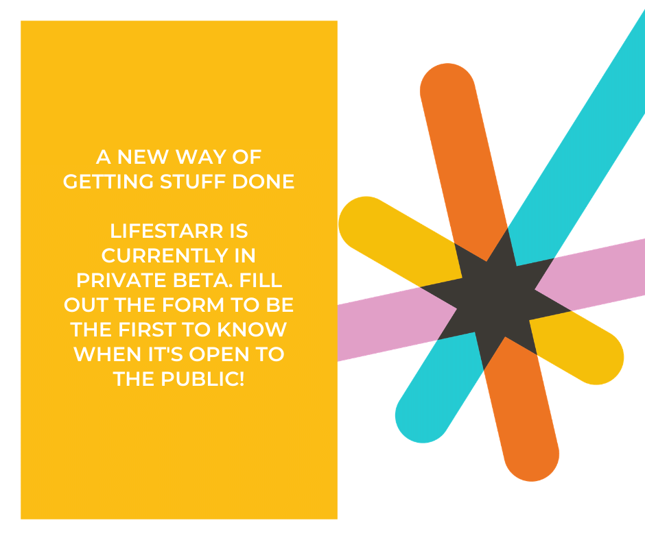 lifestarr a new way to get stuff done